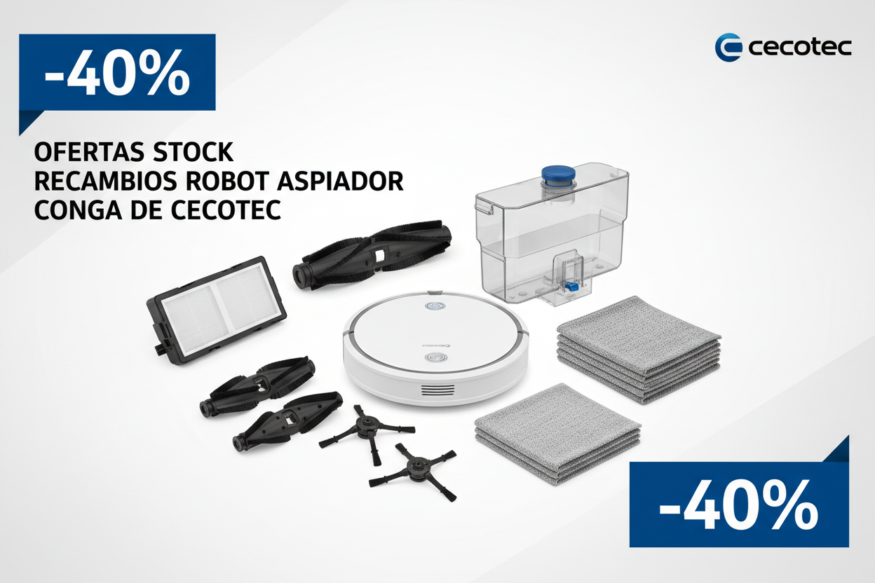 OFERTAS STOCK RECAMBIOS ROBOT ASPIRADOR CONGA DE CECOTEC -40%